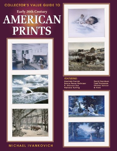 Collectors Value Guide to Early Twentieth Century American Prints Film, Art & Culture