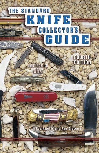The Standard Knife Collector's Guide: Identification & Values Hobbies & Crafts Books
