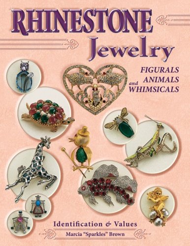 Rhinestone Jewelry, Figurals, Animals And Whimsicals: Identification & Values book
