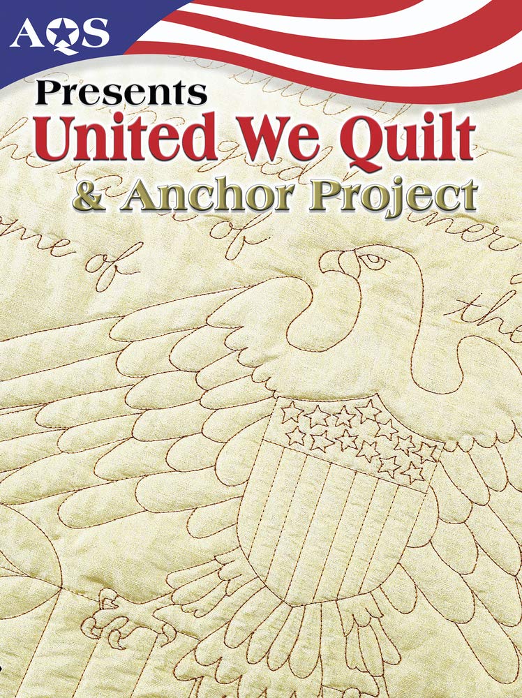 Aqs Presents United We Quilt & Anchor Project Hobbies & Crafts
