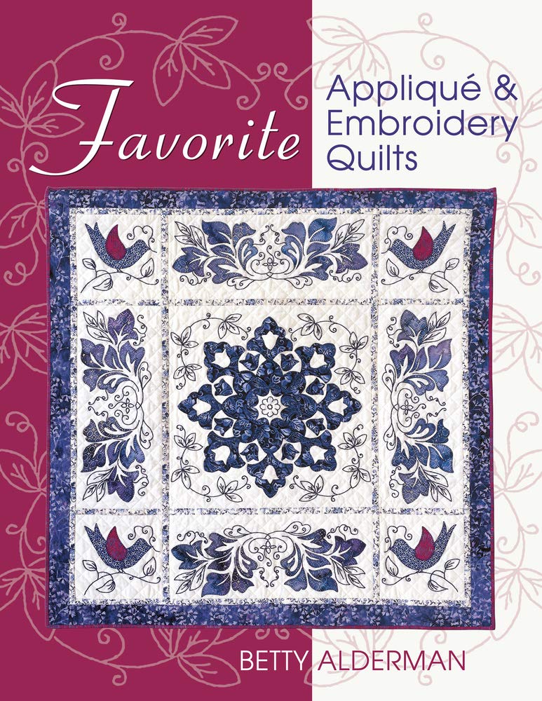 Favorite Applique & Embroidery Quilts Hobbies & Crafts