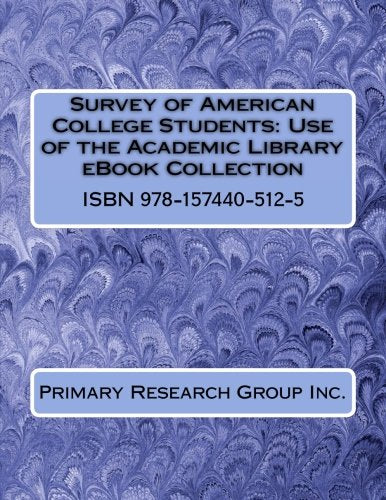 Survey of American College Students: Use of the Academic Library eBook Collection Social Sciences