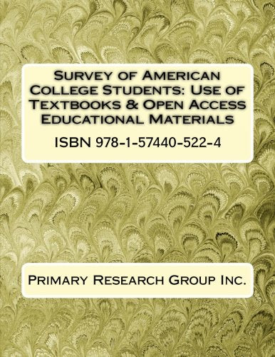 Survey of American College Students: Use of Textbooks & Open Access Educational Materials Study Guides