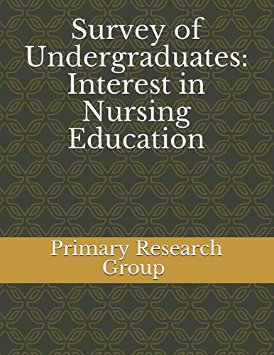 Survey of Undergraduates: Interest in Nursing Education Study Guides