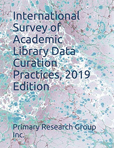 International Survey of Academic Library Data Curation Practices, 2019 Edition Social Sciences