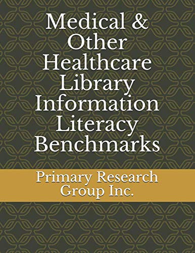 Medical & Other Healthcare Library Information Literacy Benchmarks Social Sciences
