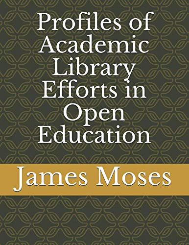 Profiles of Academic Library Efforts in Open Education Social Sciences