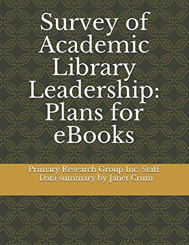 Survey of Academic Library Leadership: Plans for eBooks Social Sciences