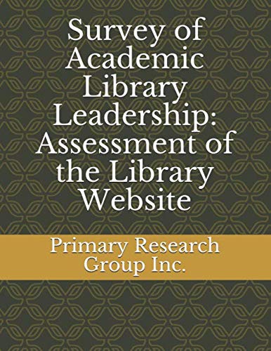 Survey of Academic Library Leadership: Assessment of the Library Website Social Sciences