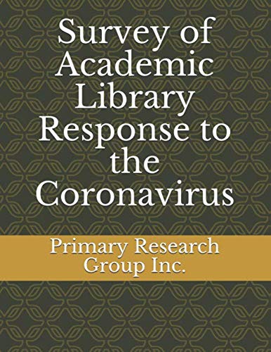 Survey of Academic Library Response to the Coronavirus Social Sciences