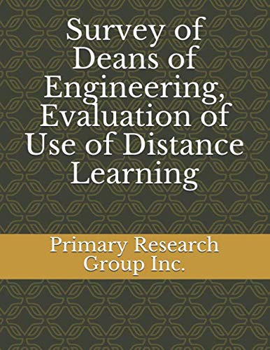 Survey of Deans of Engineering, Evaluation of Use of Distance Learning (Engineering Faculty Surveys) Study Guides