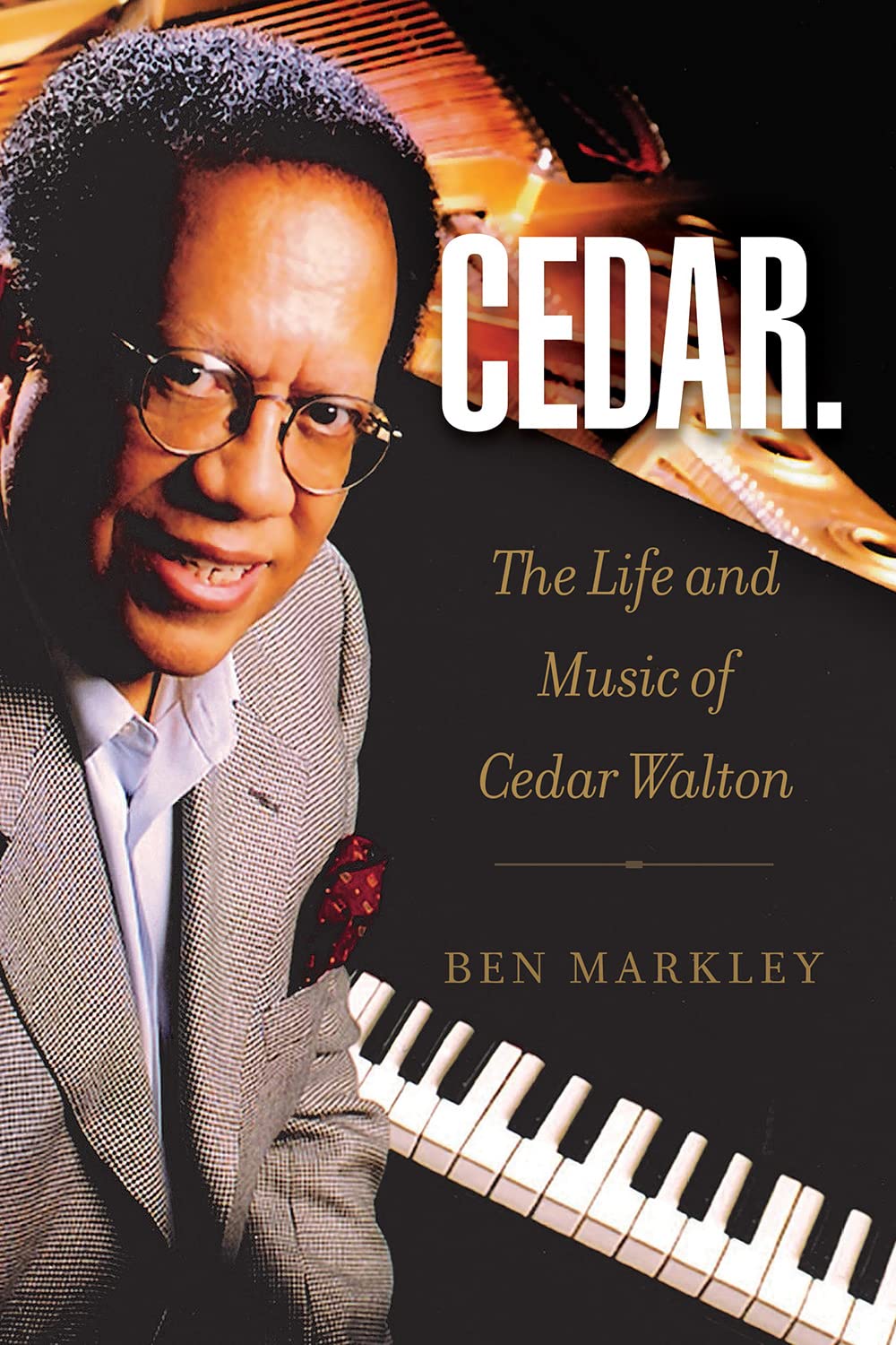 Cedar: The Life and Music of Cedar Walton (North Texas Lives of Musicians Series, 18, Band 18) Pop culture