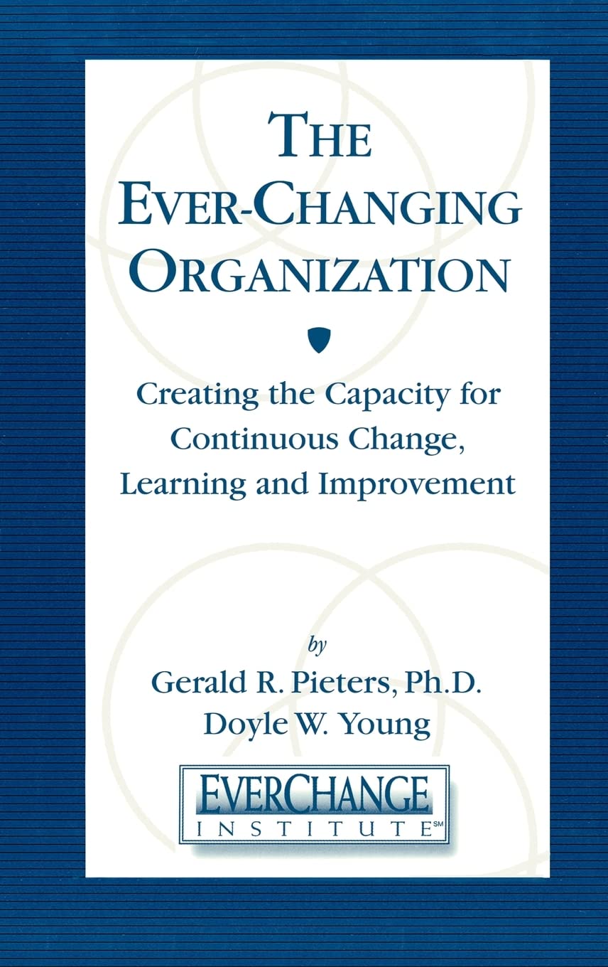 Product Image: The Ever Changing Organization
