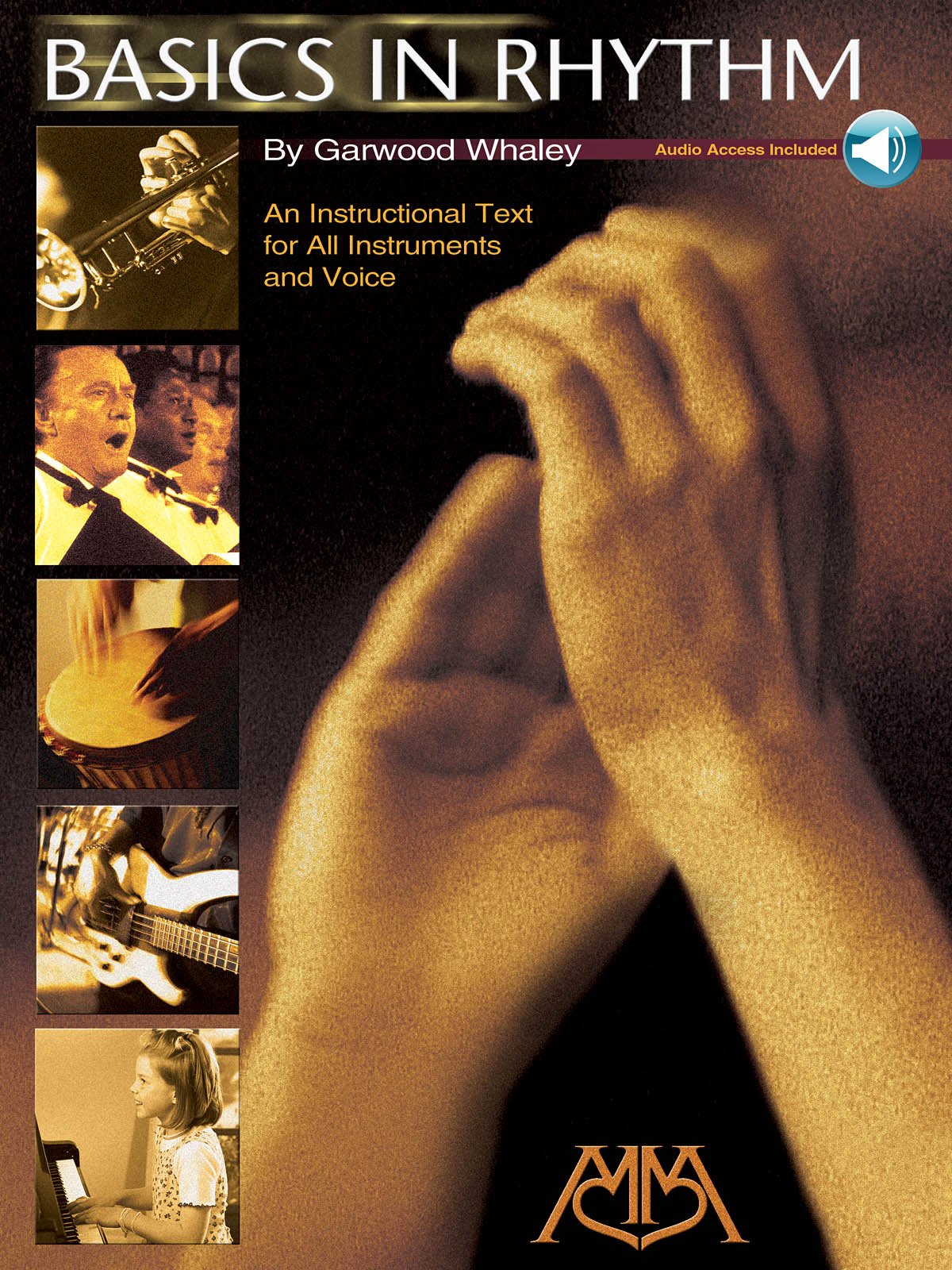 Basics in Rhythm: An Instrumental Text for All Instruments and Voice [With 2 CDs] Social Sciences
