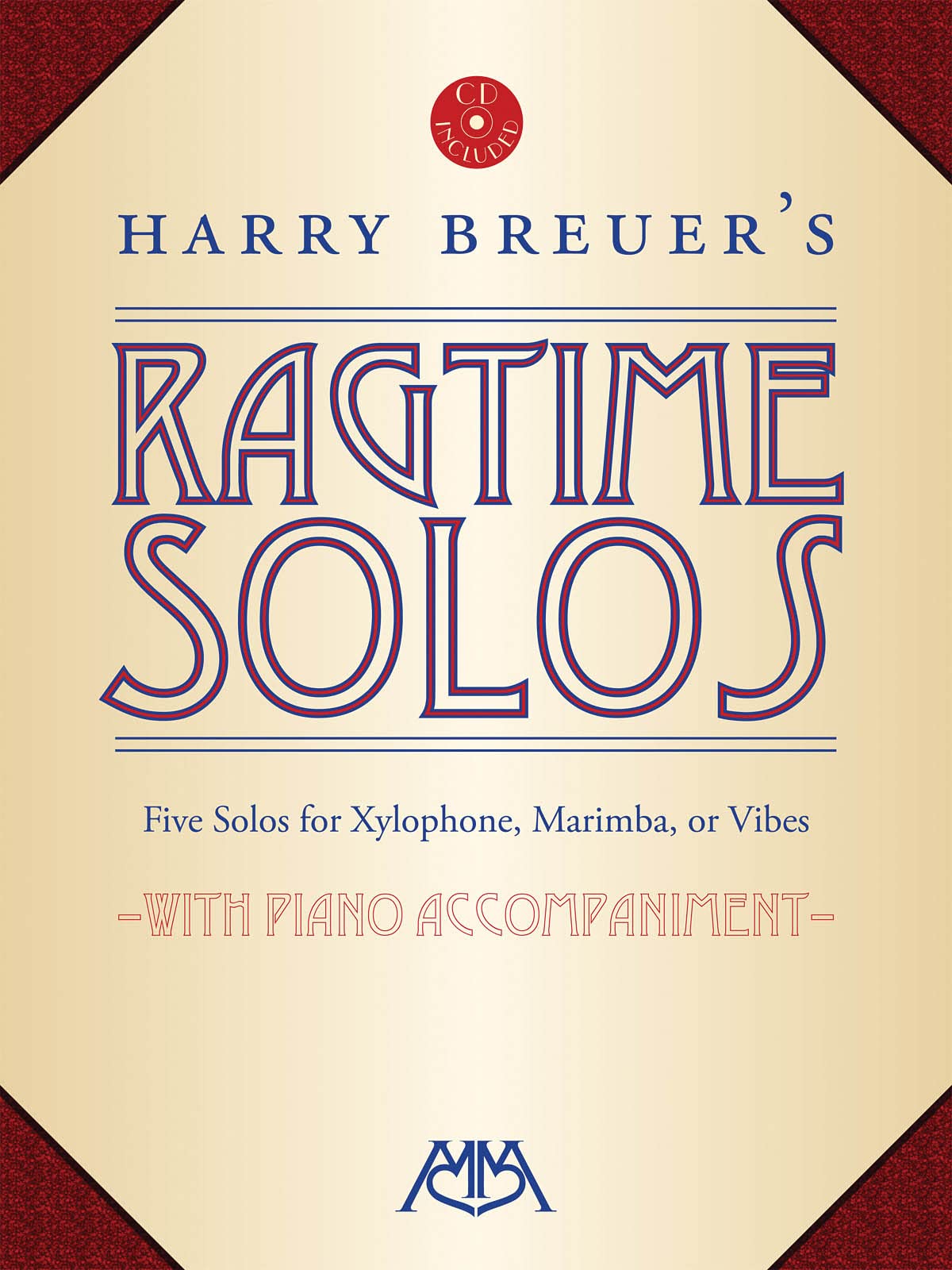 Harry Breuer's Ragtime Solos: Five Solos for Xylophone, Marimba or Vibes: With Piano Accompaniment Sheet Music