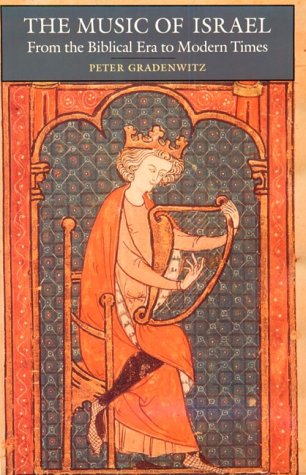 The Music of Israel: From the Biblical Era to Modern Times Religion & Esotericism
