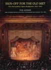 Sign-Off for the Old Met: The Metropolitan Opera Broadcasts 1950-1966 Film, Art & Culture