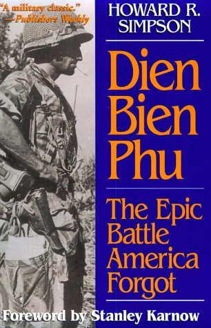 Dien Bien Phu: The Epic Battle America Forgot Social Sciences