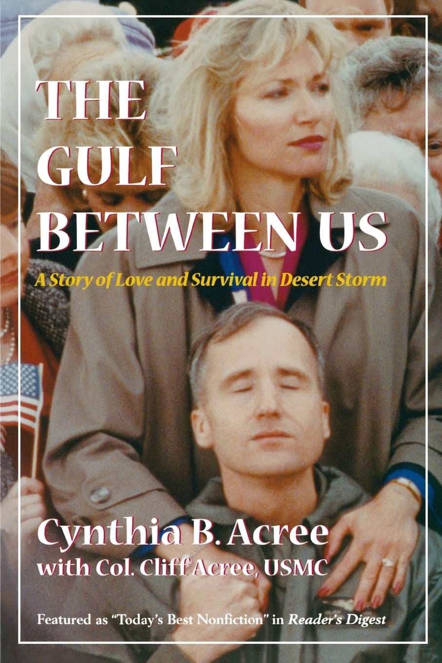 The Gulf Between Us: Love and Survival in Desert Storm (Memories of War) Science