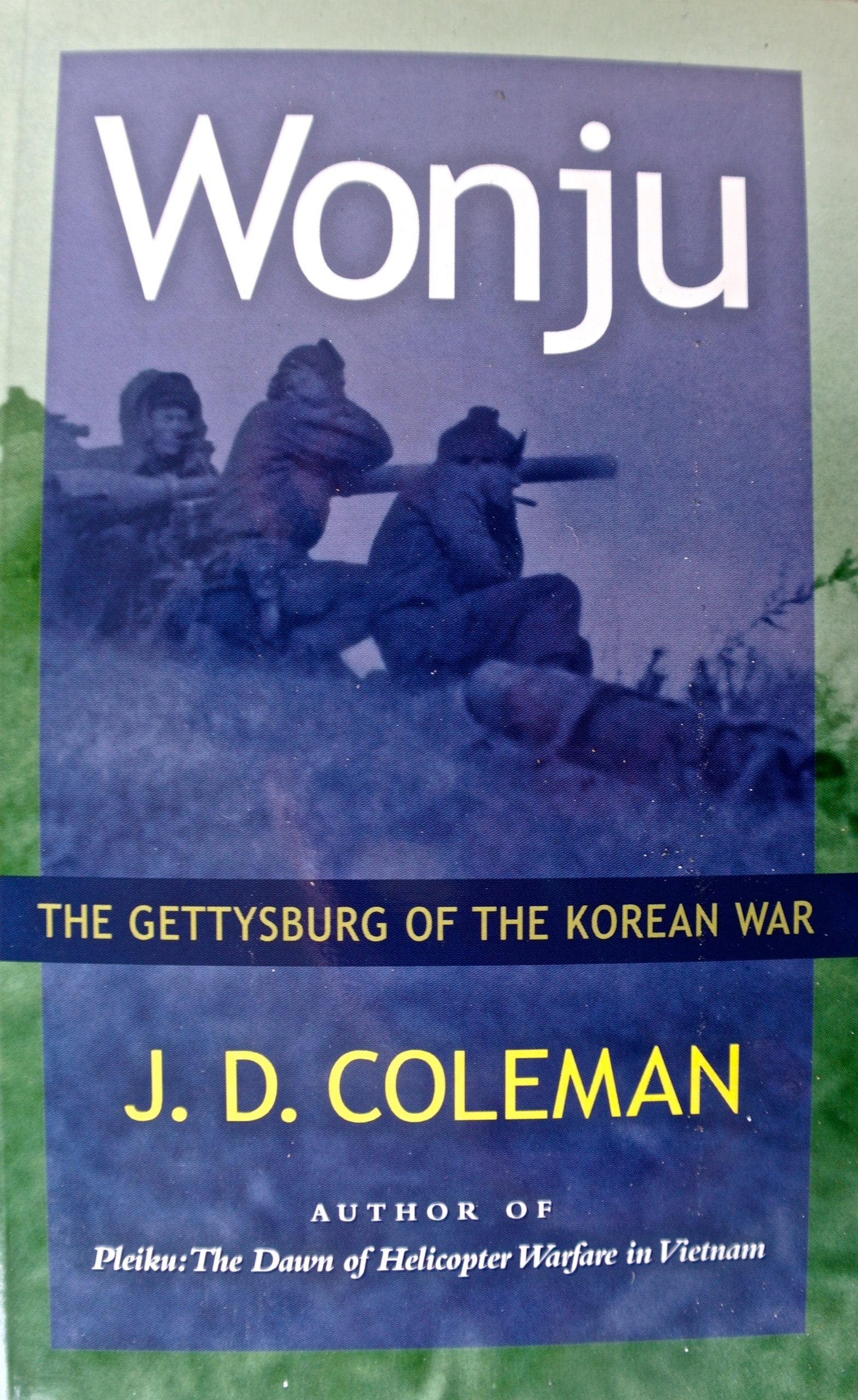Wonju: The Gettysburg of the Korean War Social Sciences