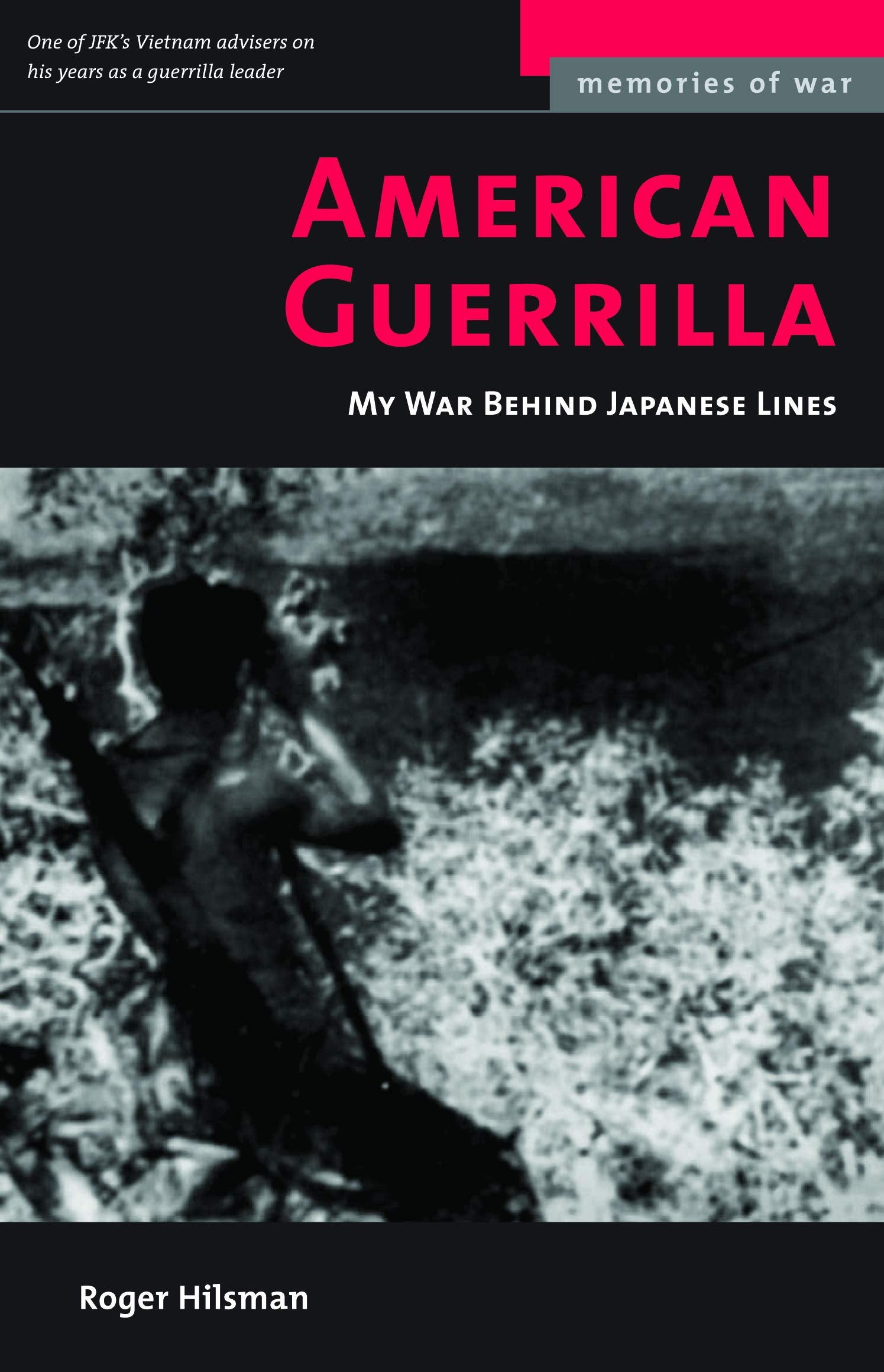 American Guerrilla: My War Behind Japanese Lines book