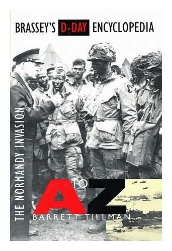 Brassey's D-Day Encyclopedia: The Normandy Invasion A-Z book