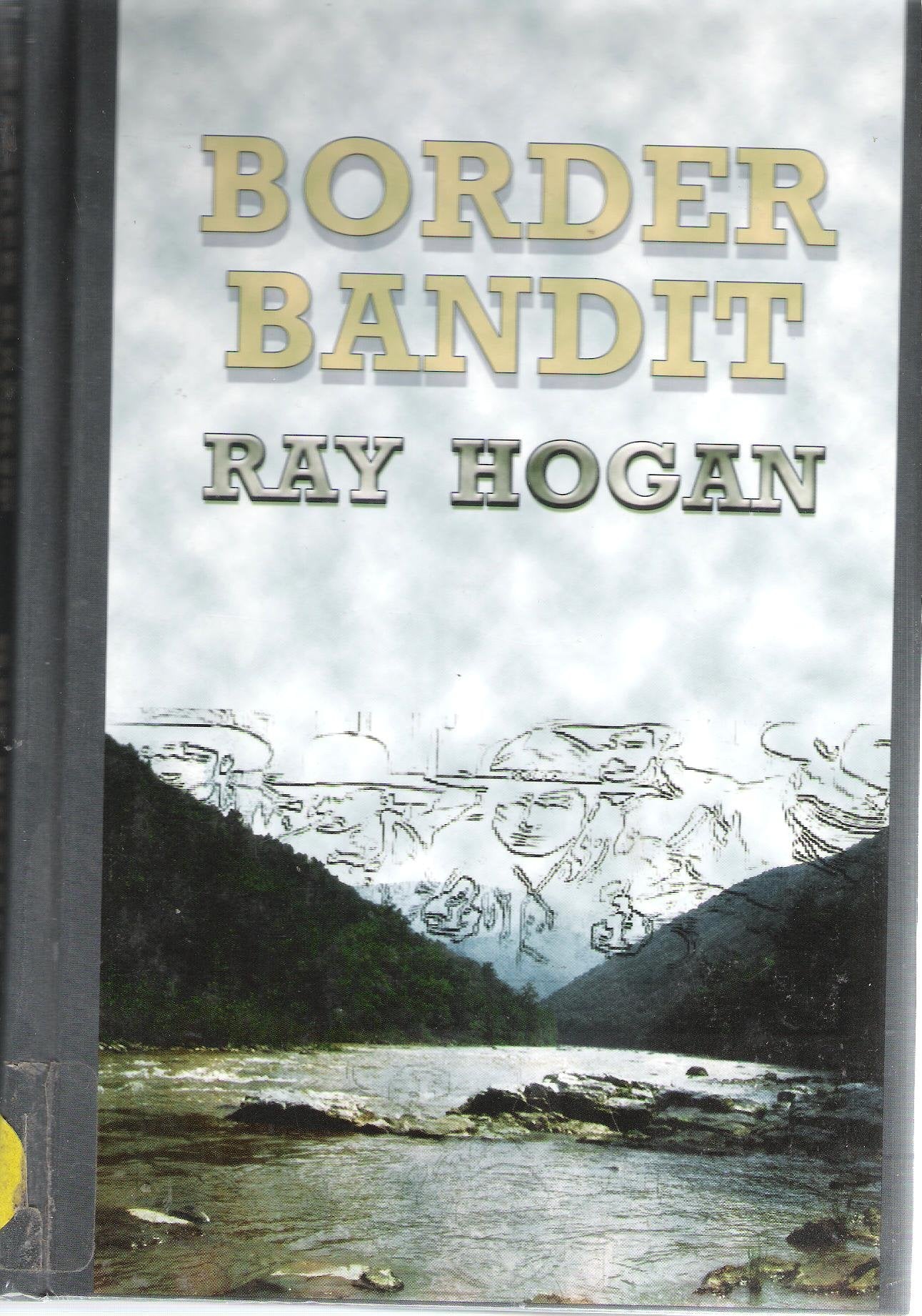 Border Bandit (Sagebrush Large Print Western Series) Contemporary literature