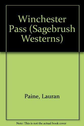 Winchester Pass (Sagebrush Large Print Western Series) Contemporary literature