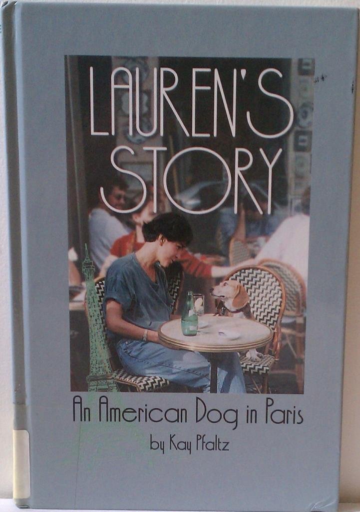 Lauren's Story: An American Dog in Paris (Beeler Large Print Series) Pets