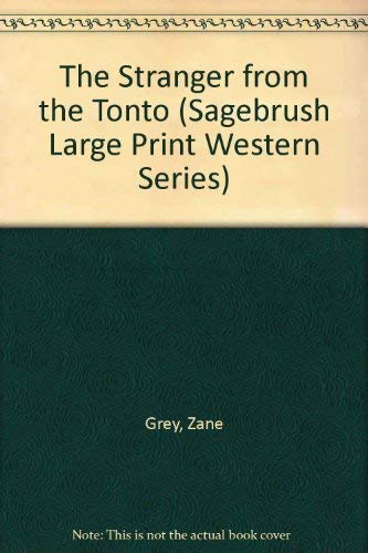 Stranger from the Tonto (Sagebrush Large Print Western Series) Contemporary literature