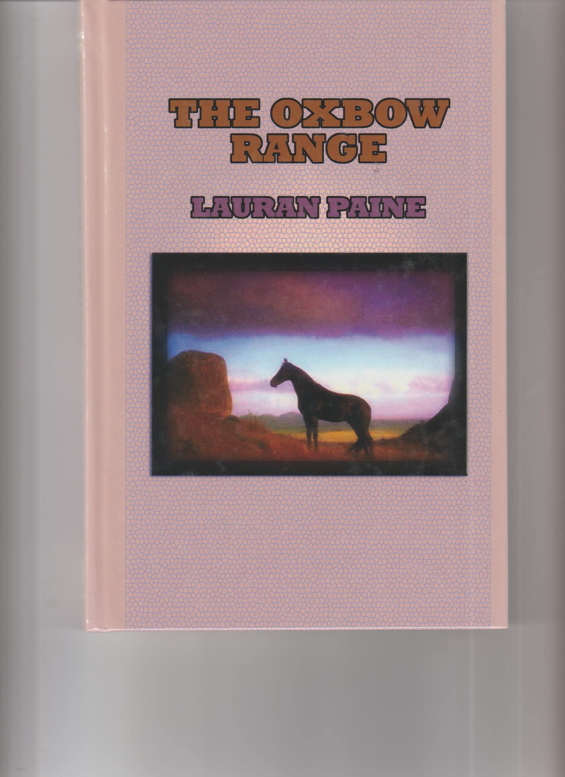 The Oxbow Range (Sagebrush Large Print Western Series) Essays & Short Stories