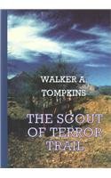 The Scout of Terror Trail (Sagebrush Large Print Western Series) Contemporary literature