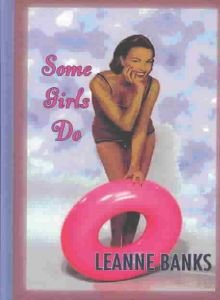Some Girls Do (Beeler Large Print Series) Contemporary Romance