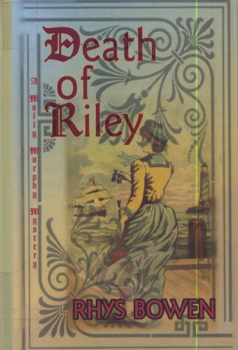 Death of Riley: A Molly Murphy Mystery (Beeler Large Print Mystery Series) Detective & CSI