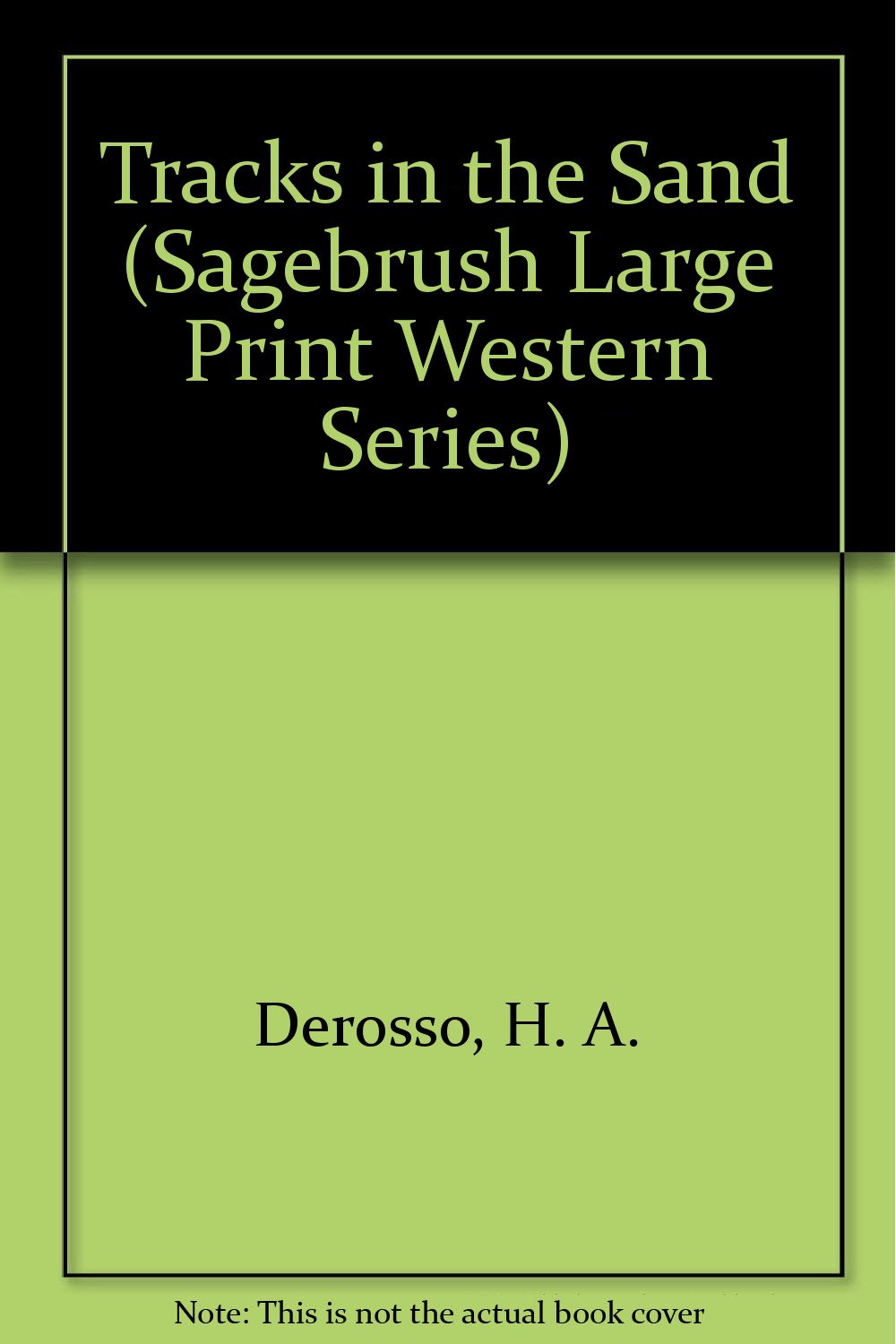 Tracks in the Sand (Sagebrush Large Print Western Series) Contemporary literature