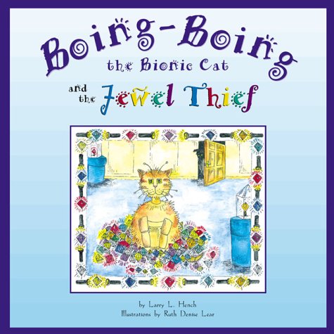 Boing-Boing: The Bionic Cat and the Jewel Thief Books