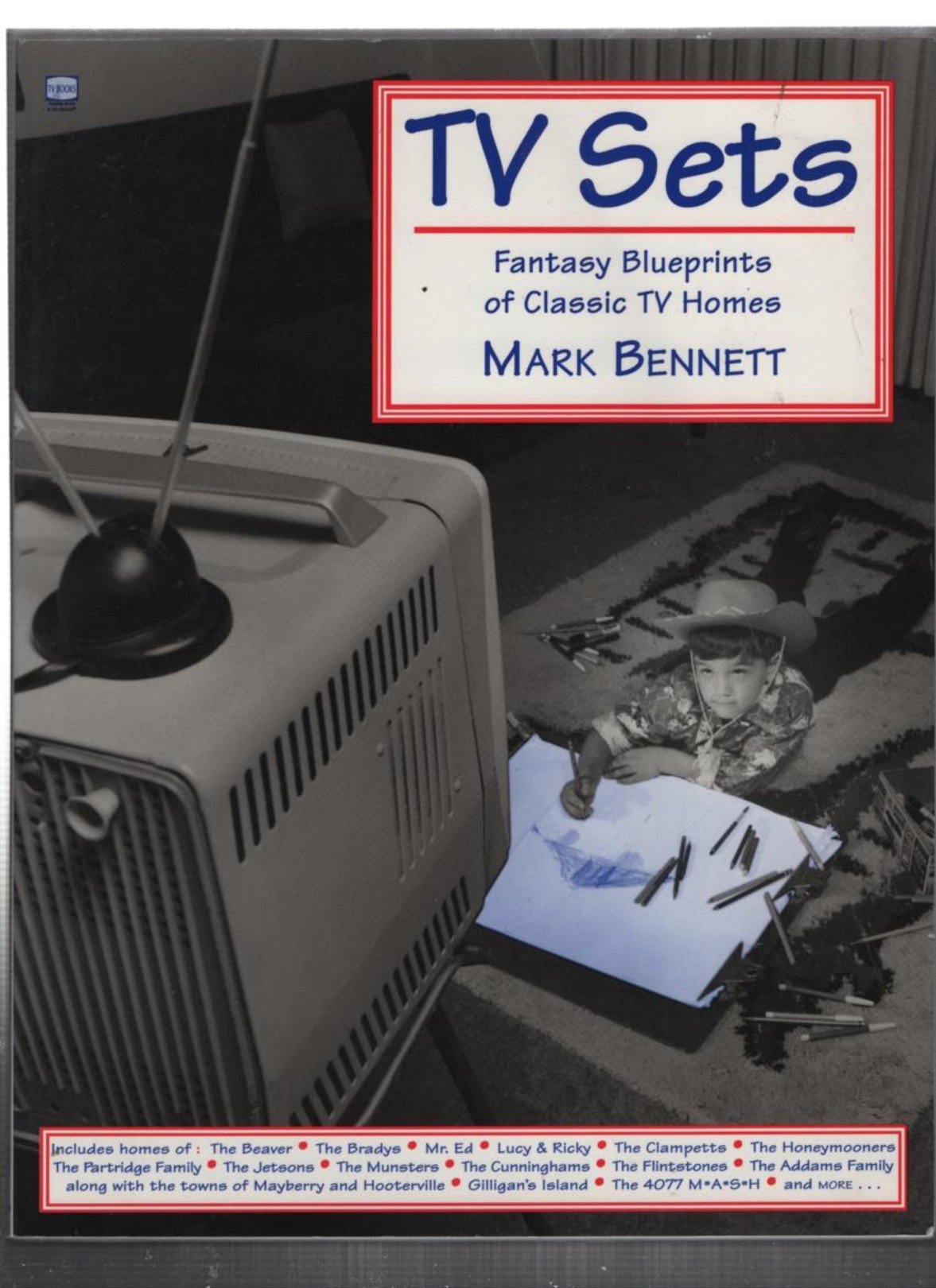 TV Sets: Fantasy Blueprints of Classic TV Homes Film, Art & Culture