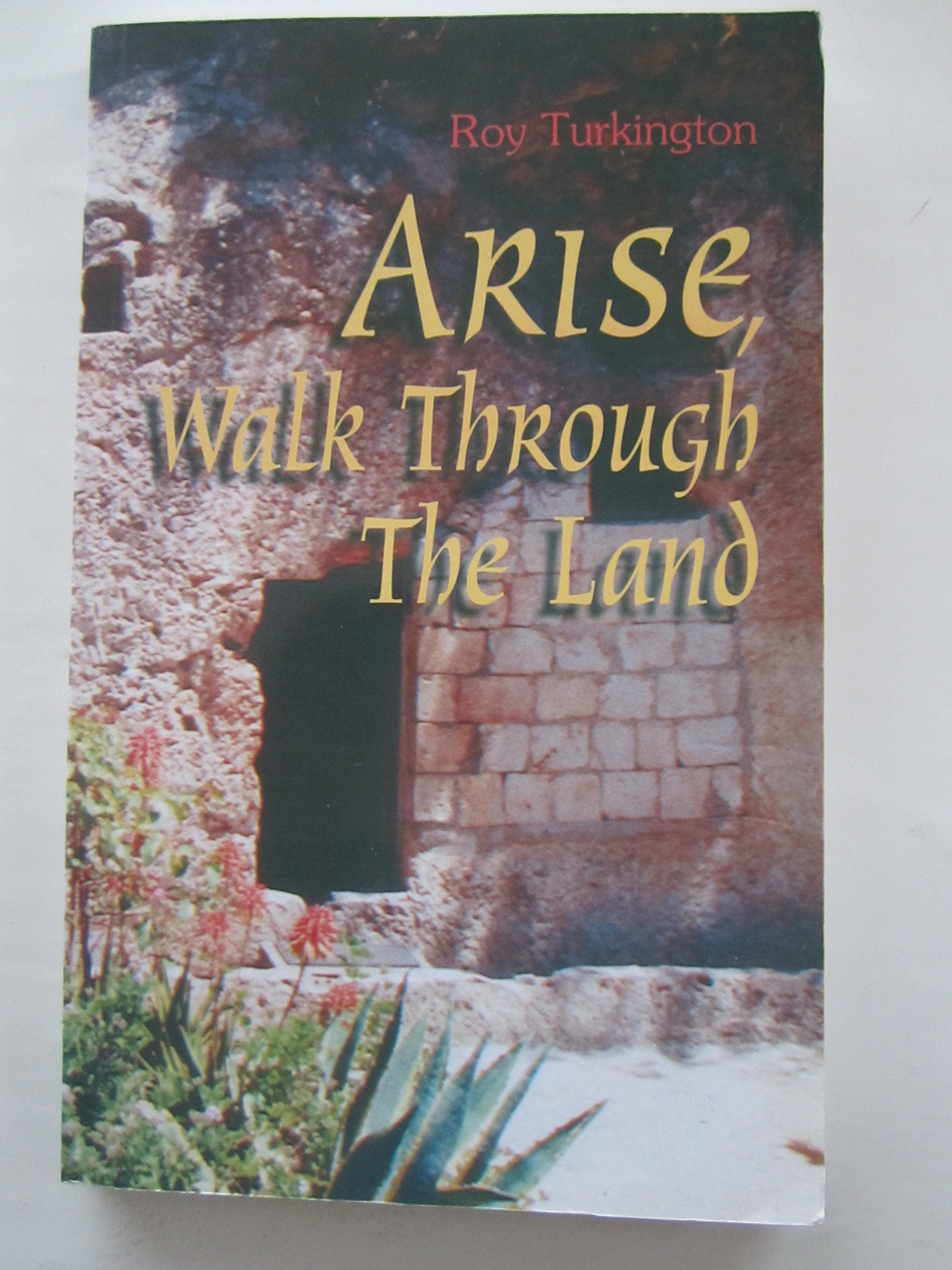 Arise, Walk Through the Land Religion & Esotericism