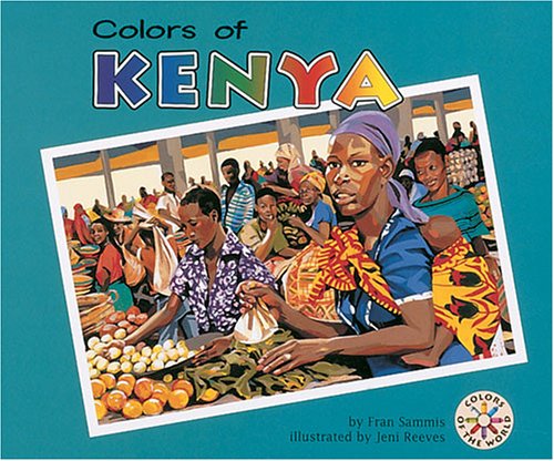 Colors of Kenya (Colors of the World) Non-fiction