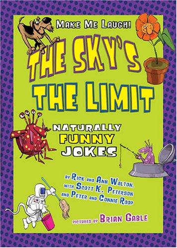 The Sky's the Limit: Naturally Funny Jokes (Make Me Laugh) Non-fiction