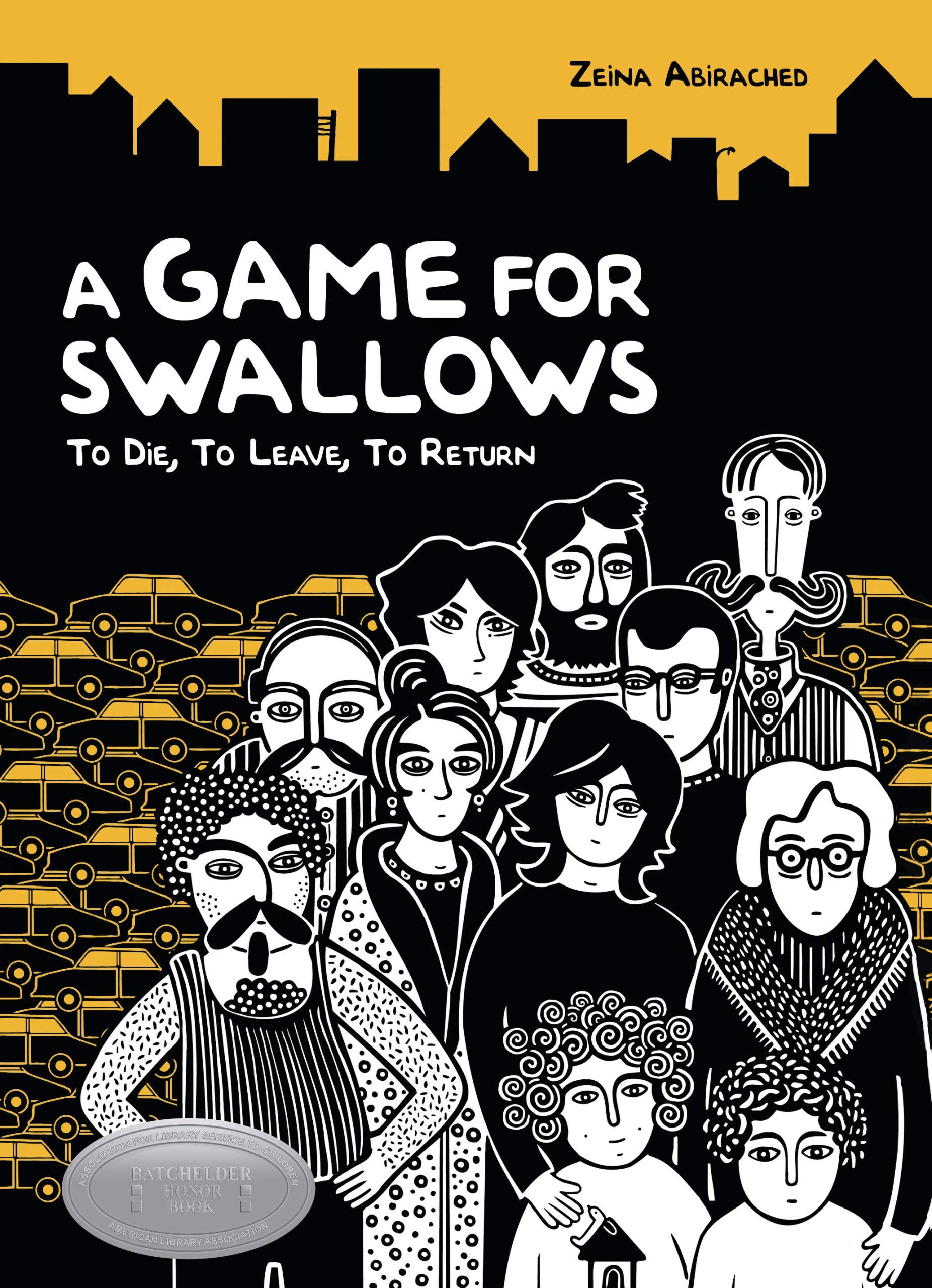 A Game for Swallows: To Die, to Leave, to Return book