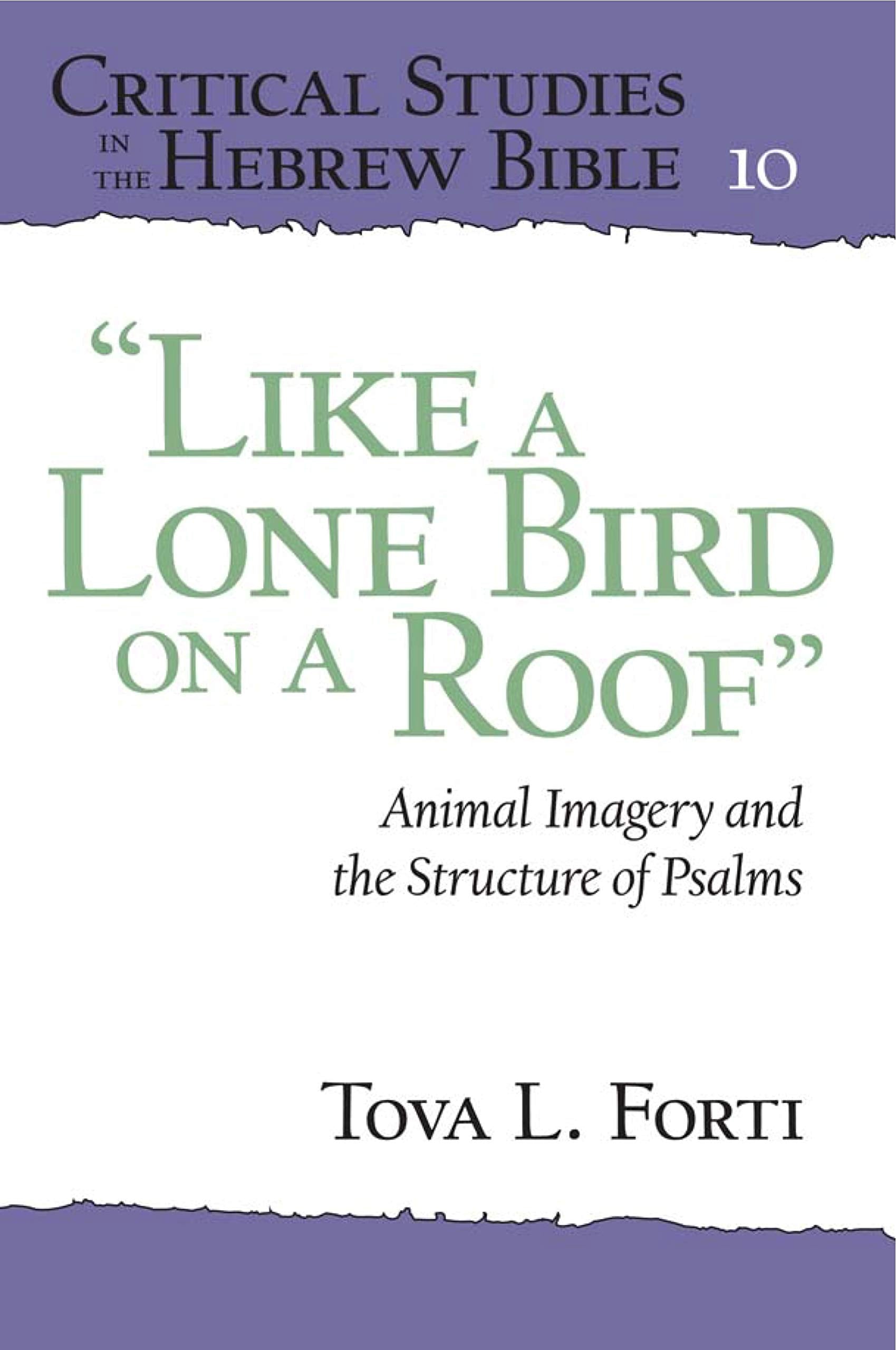Like a Lone Bird on a Roof: Animal Imagery and the Structure of Psalms book
