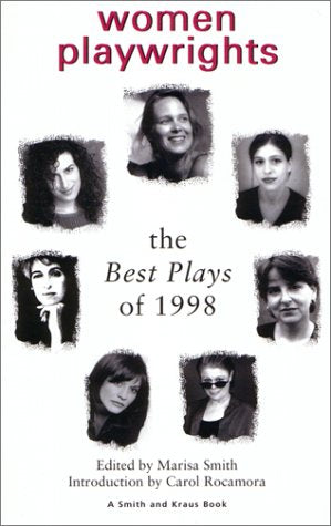 Women Playwrights: The Best Plays of 1998 Drama