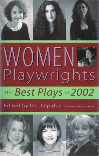 Women Playwrights: The Best Plays of 2002 book