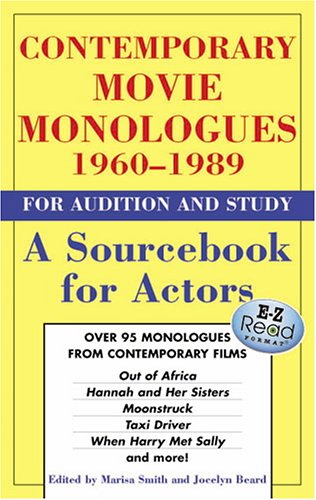 Contemporary Movie Monologues 1960-1989 for Audition And Study: A Sourcebook for Actors (Monologue Audition Series) Film, Art & Culture