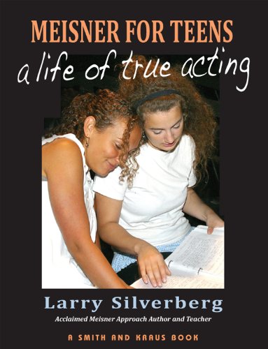 Meisner For Teens: A Life of True Acting Education