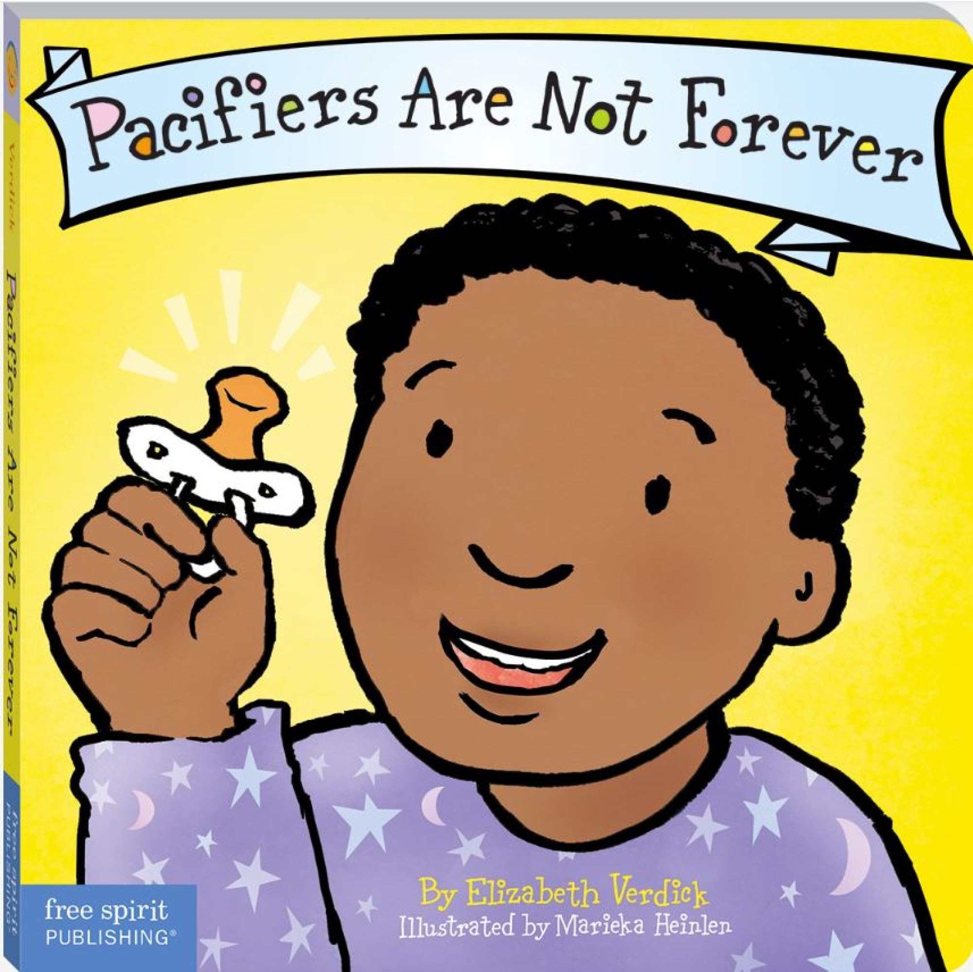 Pacifiers Are Not Forever Board Book book