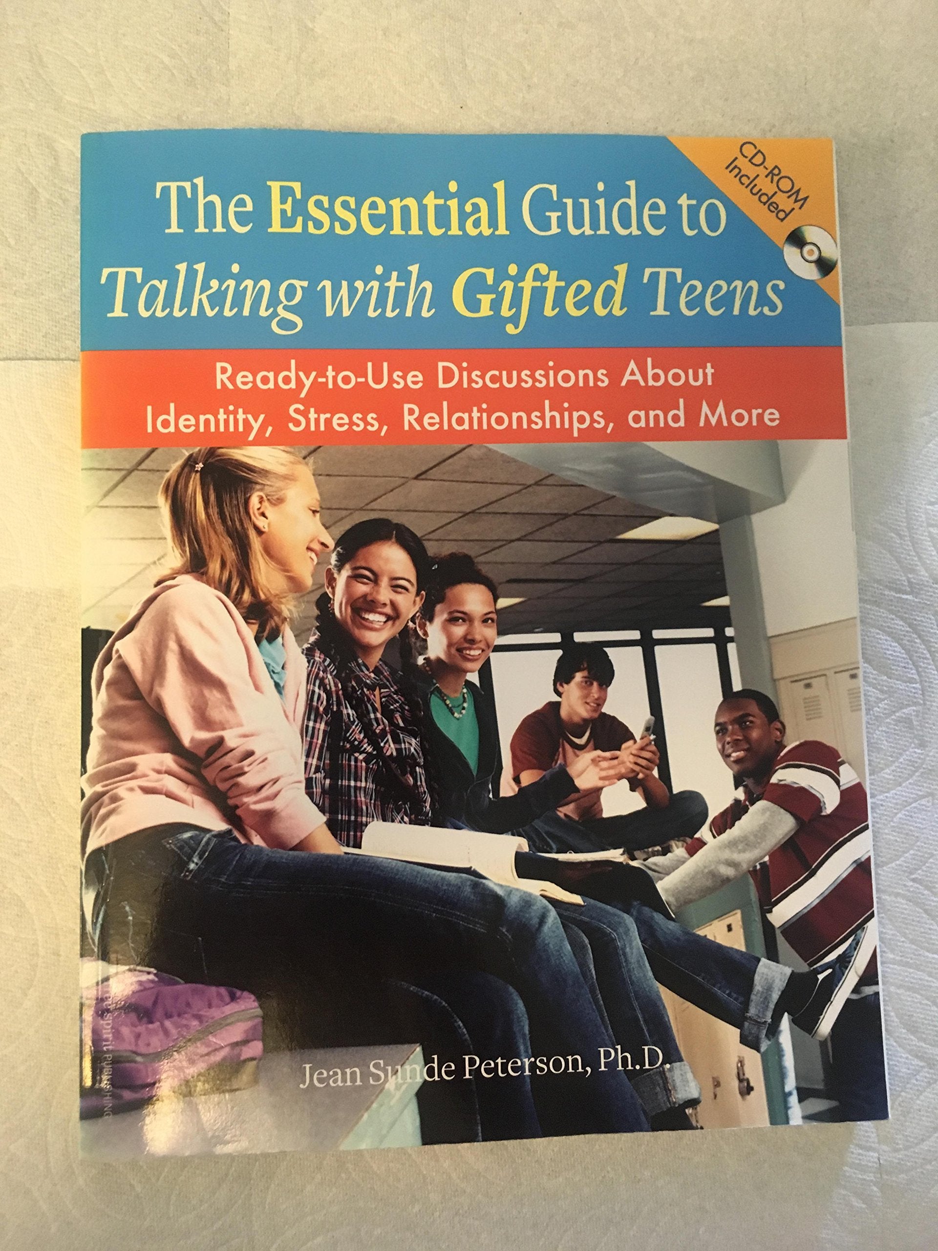 The Essential Guide to Talking With Gifted Teens: Ready-to-use Discussions About Identity, Stress, Relationships, and More Education & Training