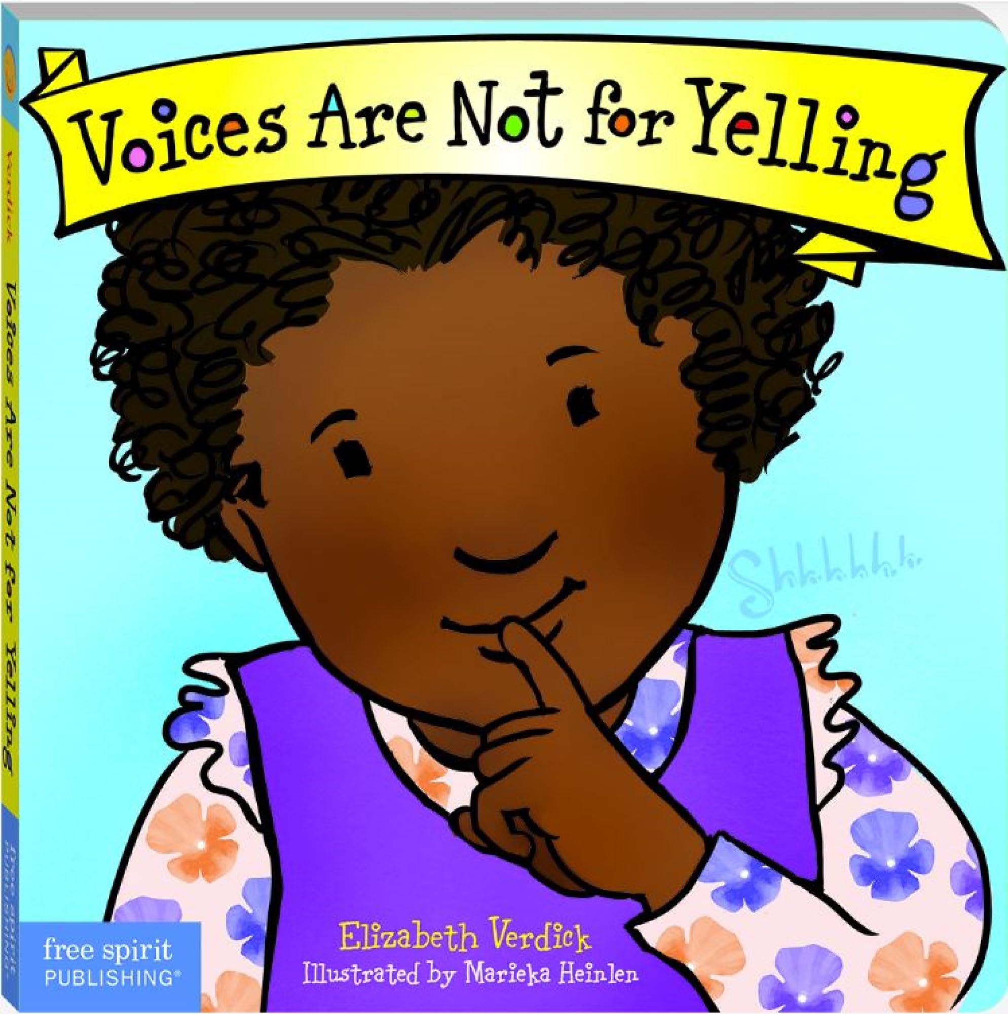 Voices Are Not for Yelling (The Best Behavior Series) Non-fiction
