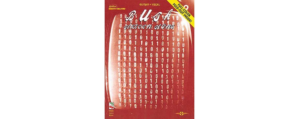 Bush - sixteen stone guitare book